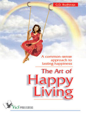 cover image of The Art of Happy Living